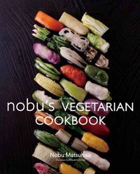 Cover image for Nobu Vegetarian Cookbook