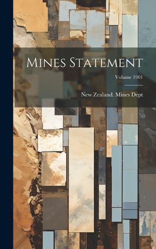 Cover image for Mines Statement; Volume 1901