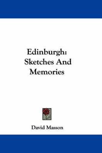 Cover image for Edinburgh: Sketches and Memories