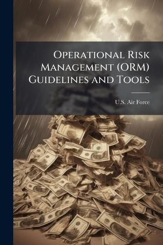 Cover image for Operational Risk Management (ORM) Guidelines and Tools