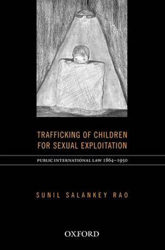 Cover image for Trafficking of Children for Sexual Exploitation