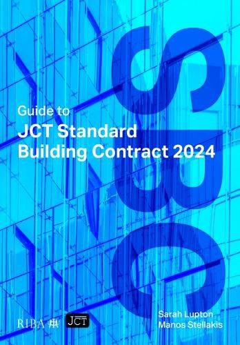 Cover image for Guide to JCT Standard Building Contract 2024 2025
