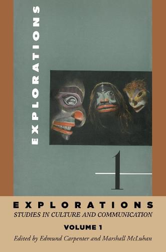 Explorations 1: Studies in Culture and Communication