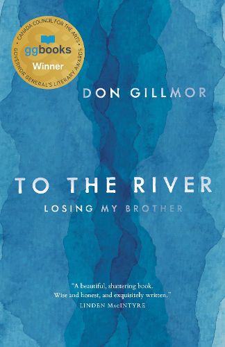 Cover image for To the River: Losing My Brother