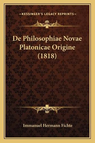 de Philosophiae Novae Platonicae Origine (1818)