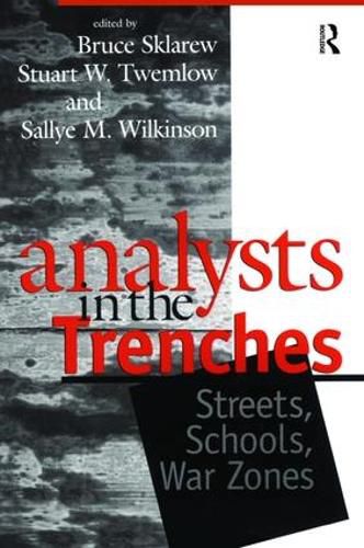 Cover image for Analysts in the Trenches: Streets, Schools, War Zones