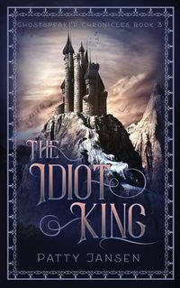 Cover image for The Idiot King