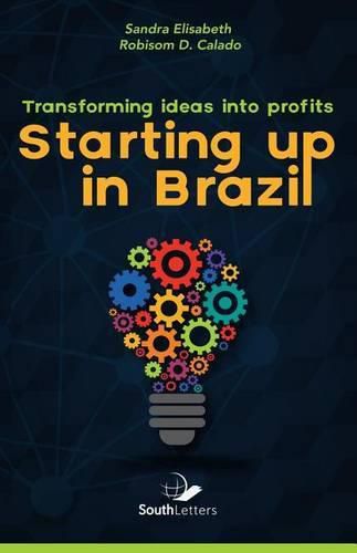 Cover image for Transforming Ideas into Profit: Starting up in Brazil