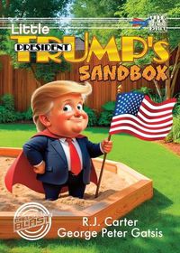 Cover image for Little President Trump's Sandbox (Digest)