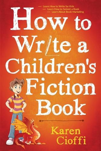 Cover image for How To Write A Children's Fiction Book