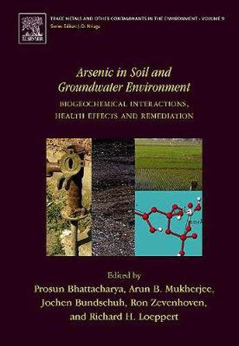 Cover image for Arsenic in Soil and Groundwater Environment: Biogeochemical Interactions, Health Effects and Remediation