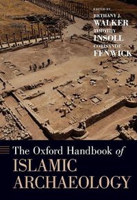 Cover image for The Oxford Handbook of Islamic Archaeology