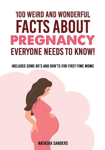Cover image for 100 weird & wonderful facts about pregnancy everyone needs to know!