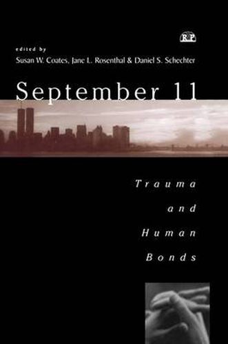 Cover image for September 11: Trauma and Human Bonds