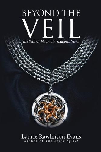 Cover image for Beyond the Veil: The Second Mountain Shadows Novel