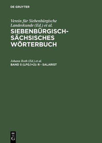 Cover image for Siebenburgisch-Sachsisches Woerterbuch, Band 5 (Lfg.1+2), R - Salarist