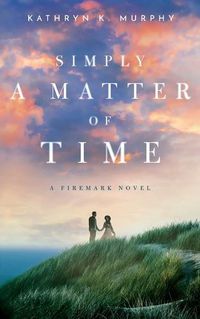 Cover image for Simply A Matter Of Time