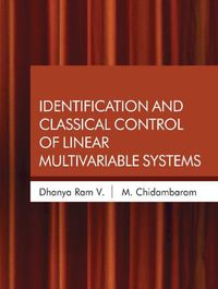 Cover image for Identification and Classical Control of Linear Multivariable Systems