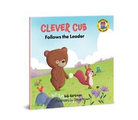 Cover image for Clever Cub Follows the Leader