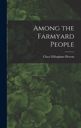 Cover image for Among the Farmyard People