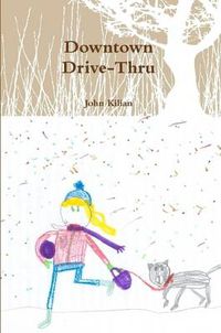 Cover image for Downtown Drive-Thru paperback