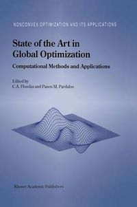 Cover image for State of the Art in Global Optimization: Computational Methods and Applications