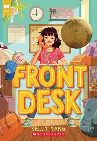 Cover image for Front Desk (Front Desk #1) (Scholastic Gold)