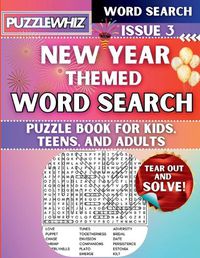 Cover image for New Year Celebrations - Themed Word Search - Fun & Educational Puzzles for Kids, Teens, and Adults (Large Print Edition)