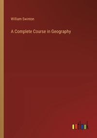 Cover image for A Complete Course in Geography