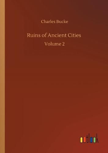 Cover image for Ruins of Ancient Cities: Volume 2