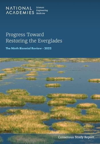 Progress Toward Restoring the Everglades