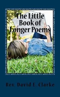 Cover image for The Little Book of Longer Poems