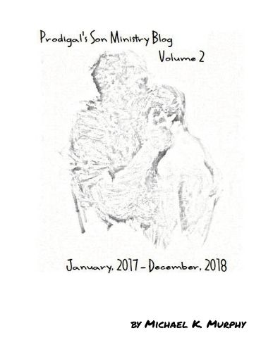 Cover image for Prodigal's Son Ministry Blog Volume 2