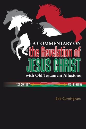 Cover image for A Commentary on the Revelation of Jesus Christ with Old Testament Allusions