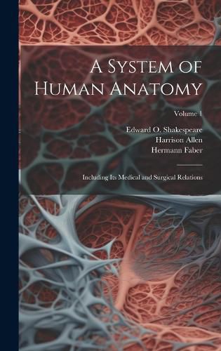 Cover image for A System of Human Anatomy