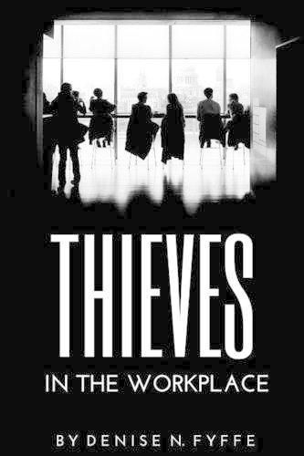 Cover image for Thieves in the Workplace