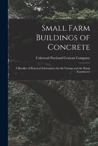 Cover image for Small Farm Buildings of Concrete