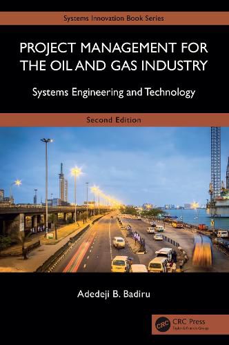 Cover image for Project Management for the Oil and Gas Industry