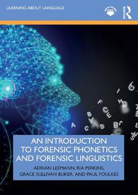 Cover image for An Introduction to Forensic Phonetics and Forensic Linguistics