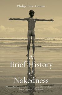 Cover image for A Brief History of Nakedness