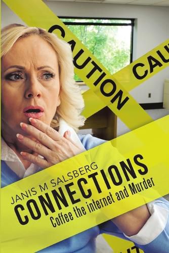Cover image for Connections: Coffee the Internet and Murder