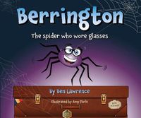 Cover image for Berrington -- The Spider Who Wore Glasses (UK Edition)