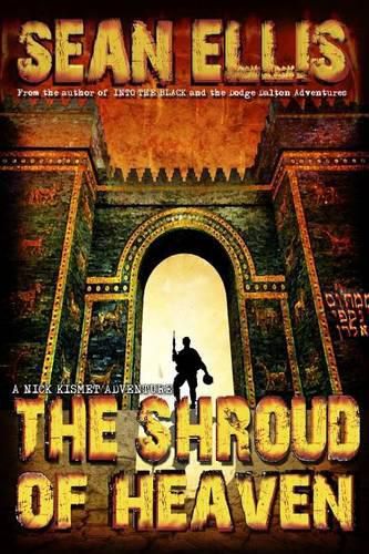 Cover image for The Shroud of Heaven: A Nick Kismet Adventure