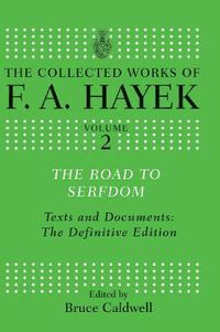 Cover image for The Road to Serfdom: Text and Documents