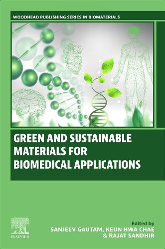 Cover image for Green and Sustainable Materials for Biomedical Applications