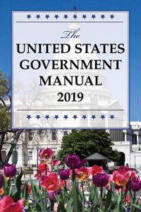 Cover image for The United States Government Manual 2019