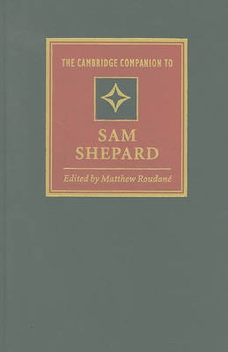 Cover image for The Cambridge Companion to Sam Shepard