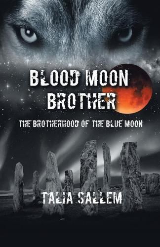 Cover image for Blood Moon Brother: The Brotherhood of the Blue Moon