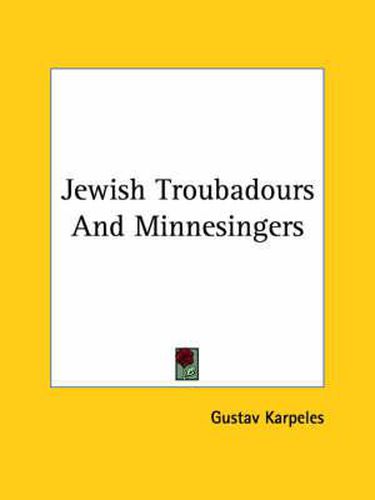 Cover image for Jewish Troubadours and Minnesingers