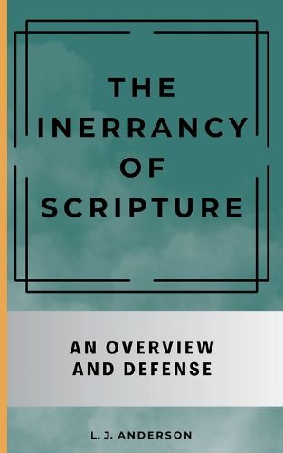 Cover image for The Inerrancy of Scripture